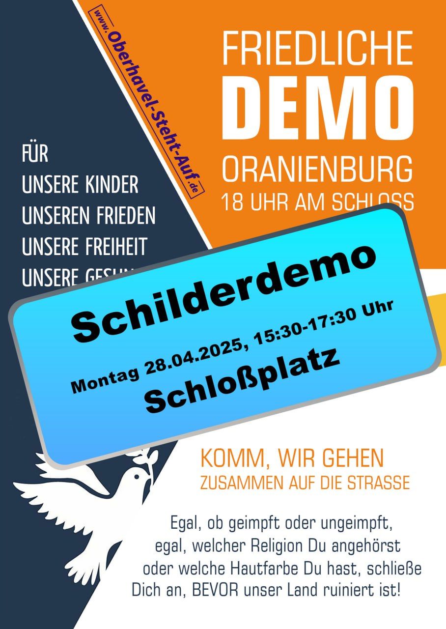 Schilderdemo: Montag, 28.04.2025, ab 15:30 Uhr Schlossplatz Oranienburg